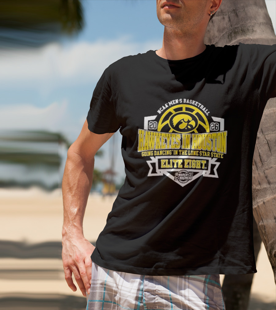 NCAA Men's Basketball Iowa Hawkeyes Elite Eight 2026 Houston Going Dancing In The Lone Star State T-Shirt