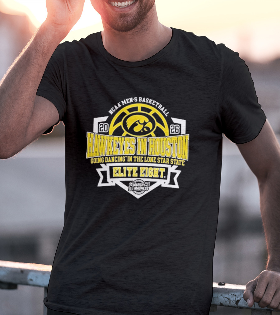 NCAA Men's Basketball Iowa Hawkeyes Elite Eight 2026 Houston Going Dancing In The Lone Star State T-Shirt