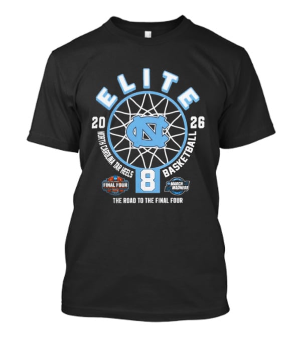 North Carolina Tar Heels 2026 Elite Eight Women's Basketball The Road To The Final Four T-Shirt