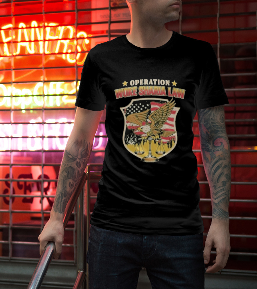 Operation Woke Sharia Law Eagle And American Flag Shield T-Shirt