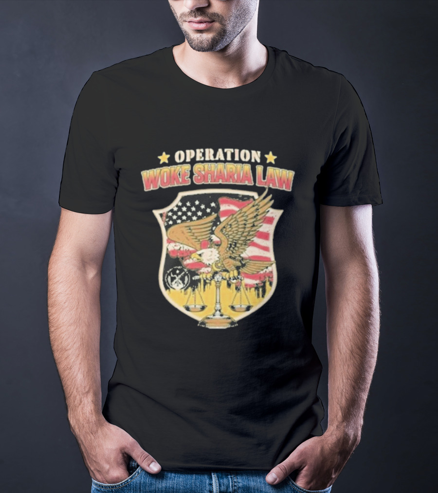 Operation Woke Sharia Law Eagle And American Flag Shield T-Shirt