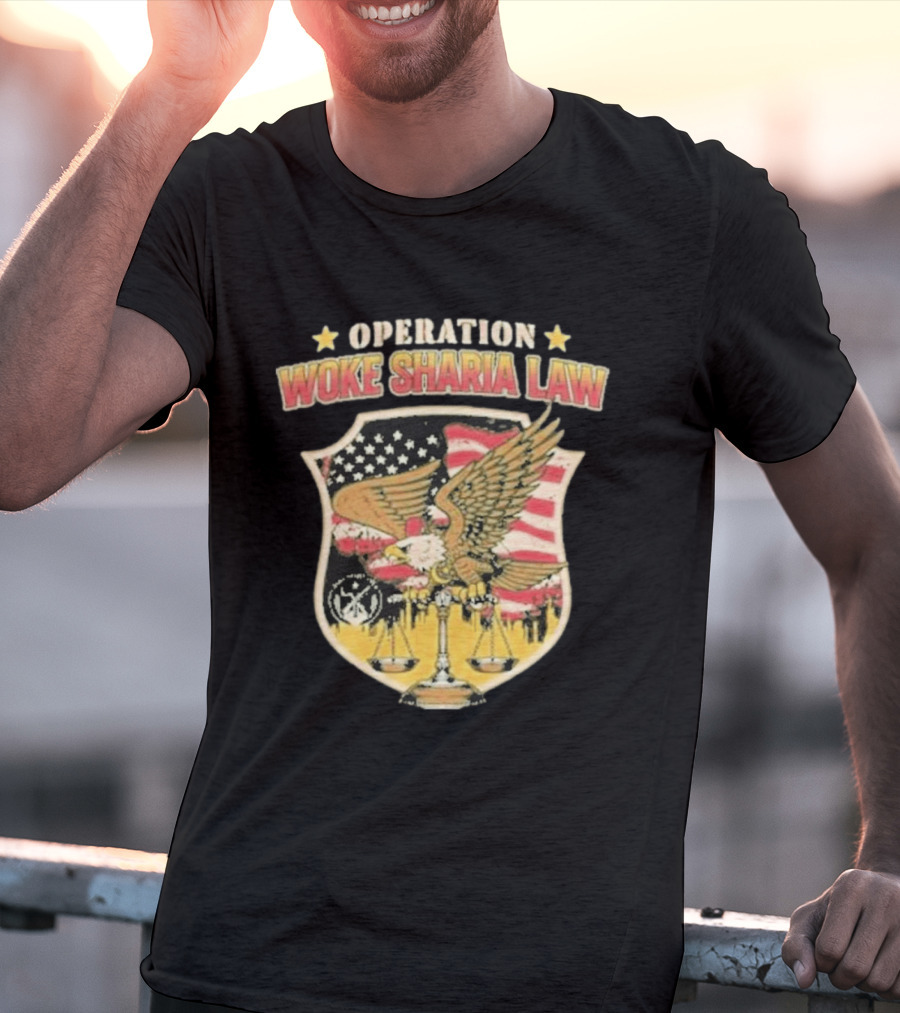 Operation Woke Sharia Law Eagle And American Flag Shield T-Shirt