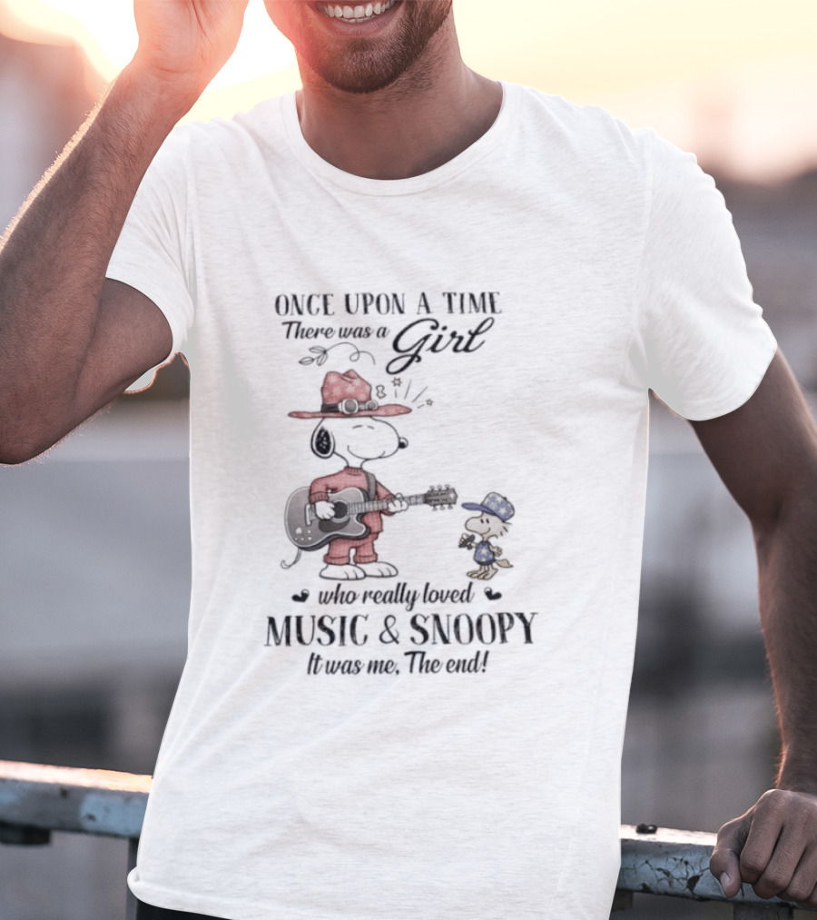 Peanuts Snoopy Once Upon A Time There Was A Girl Who Really Loved Music And Snoopy T-Shirt