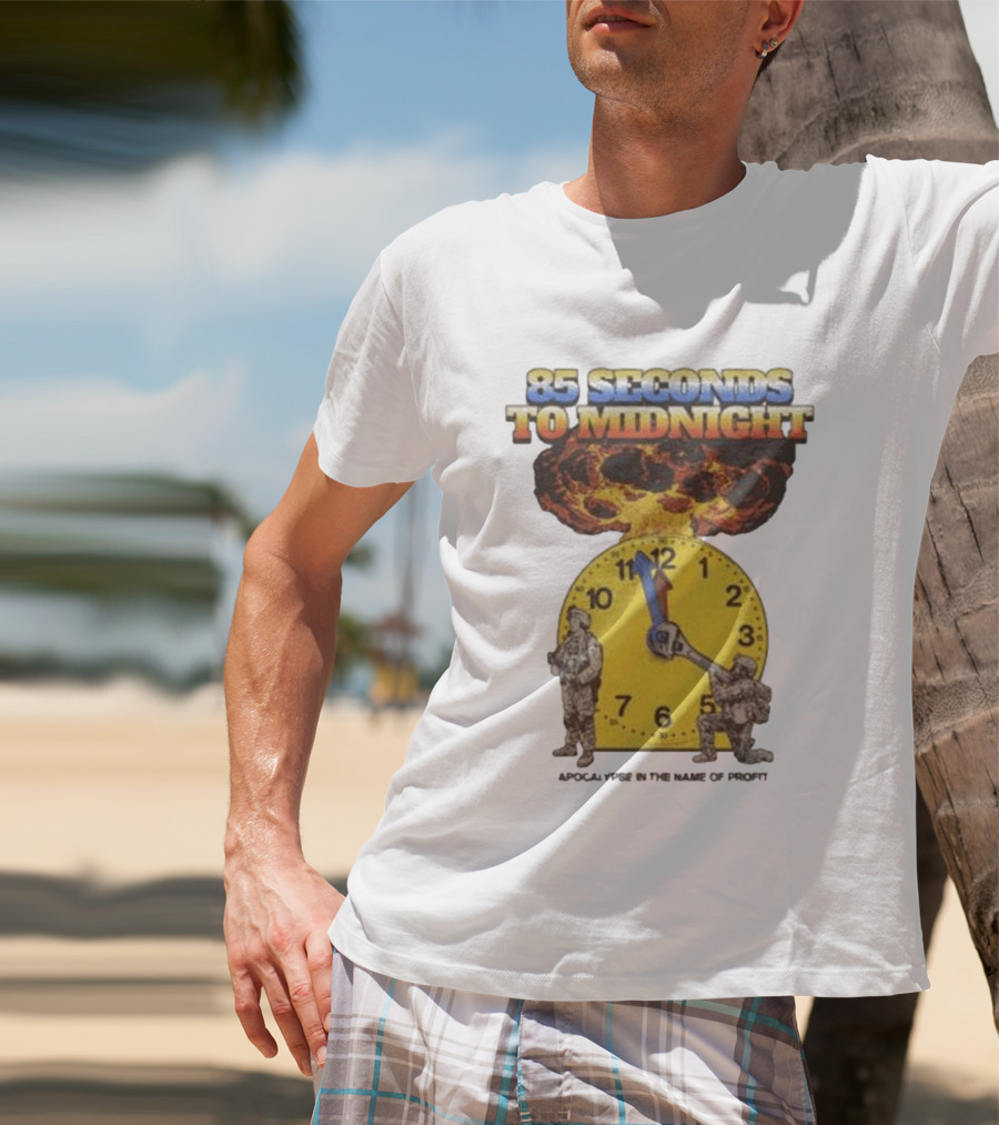 85 Seconds To Midnight Nuclear Explosion Countdown Ideologie Doomsday T-Shirt