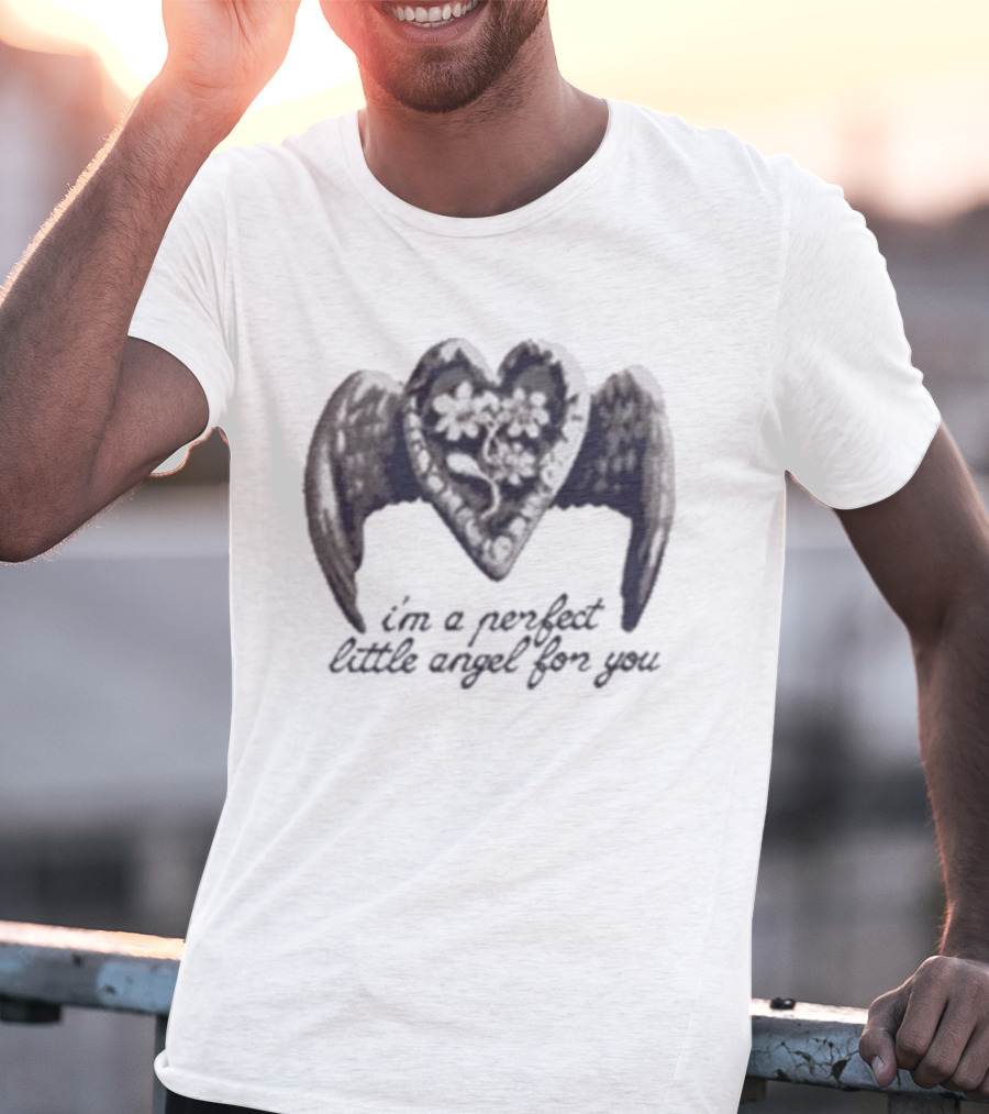 Melanie Martinez I'm A Perfect Little Angel For You T-Shirt