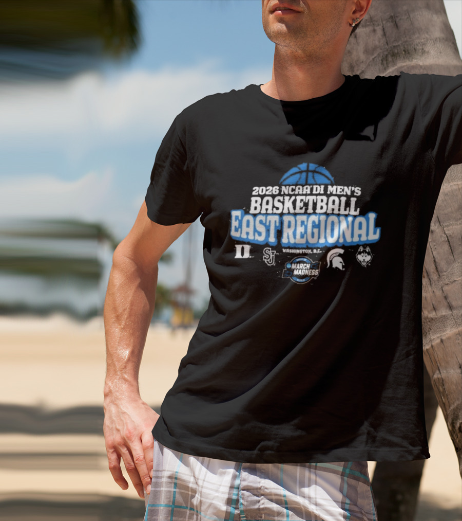 2026 NCAA Men's Basketball East Regional Washington DC Duke Spartans UConn Sweet Sixteen T-Shirt