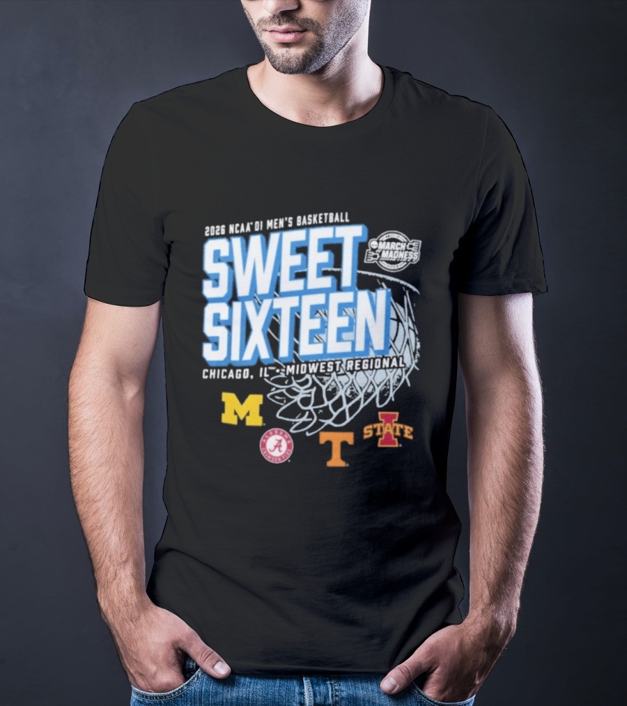 2026 NCAA DI Men's Basketball Sweet Sixteen Chicago IL Midwest Regional Michigan Alabama Tennessee Iowa State T-Shirt