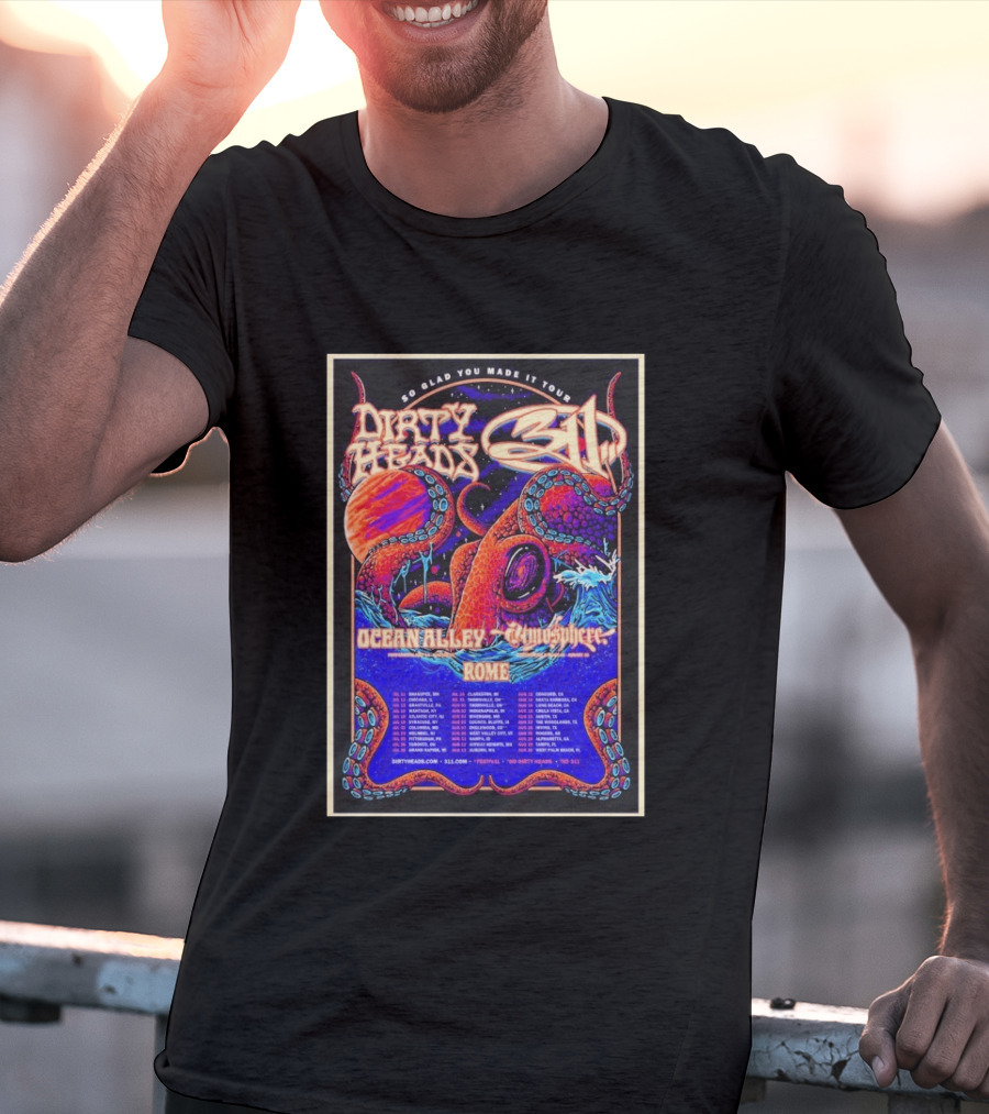 Dirty Heads 311 So Glad You Made It Tour July 12 2026 Chicago IL Ocean Alley Atmosphere Rome T-Shirt