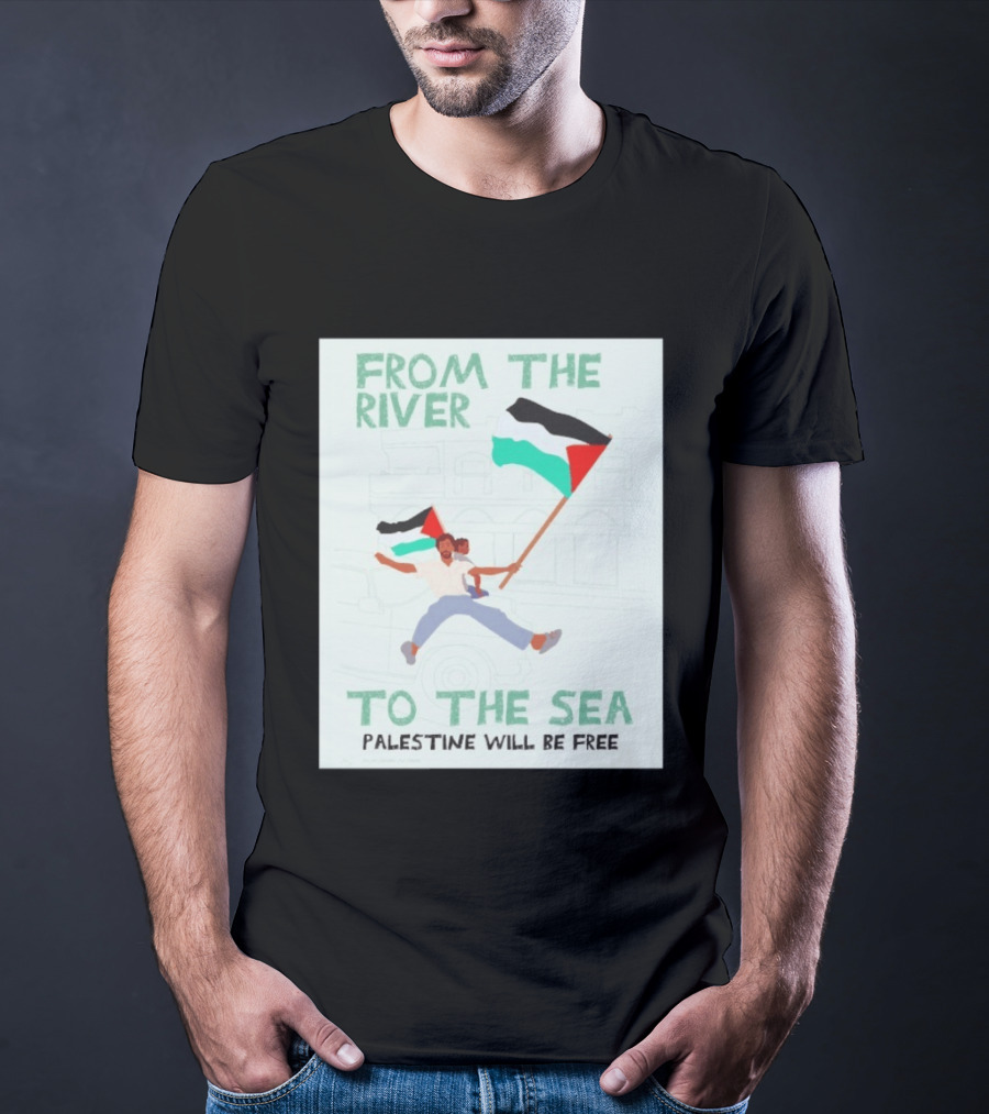 From The River To The Sea Palestine Will Be Free Flag Person Holding Child T-Shirt