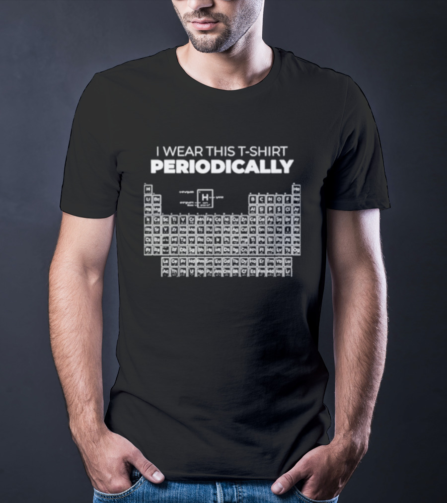 I Wear This Periodically Project Hail Mary Periodic Table T-Shirt