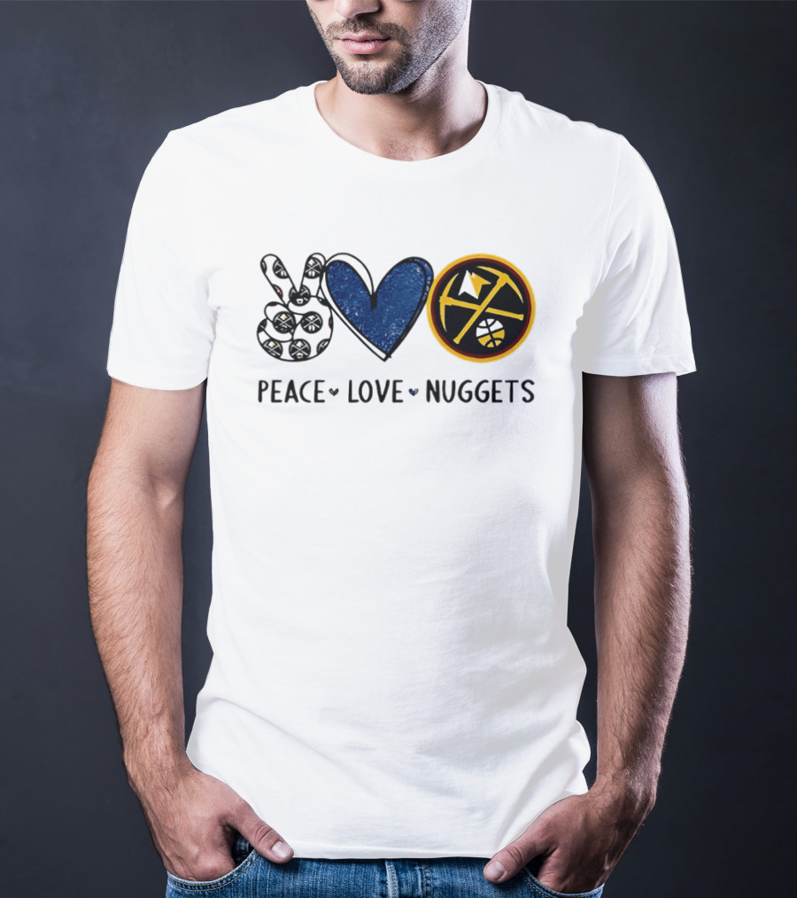 Peace Love Nuggets Denver Basketball Fan T-Shirt