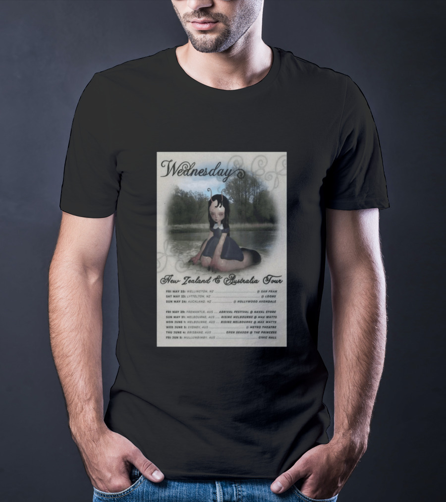 Wednesday New Zealand Australia Tour 2026 Wellington Lyttelton Auckland Fremantle Melbourne Sydney Brisbane Mullumbimby T-Shirt