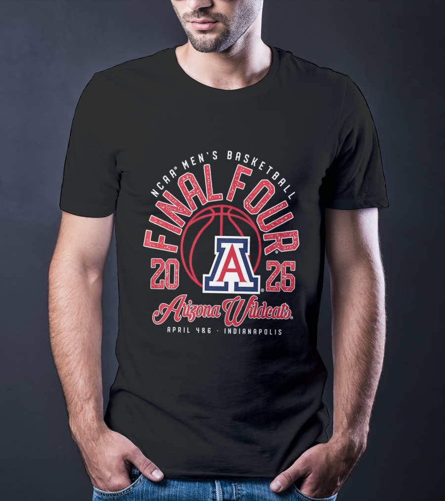 2026 NCAA Men's Basketball Final Four Arizona Wildcats Tournament T-Shirt