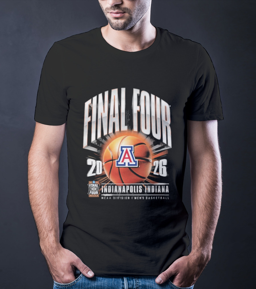 Final Four 2026 Arizona Wildcats Indianapolis NCAA Division I Men's Basketball Tournament T-Shirt