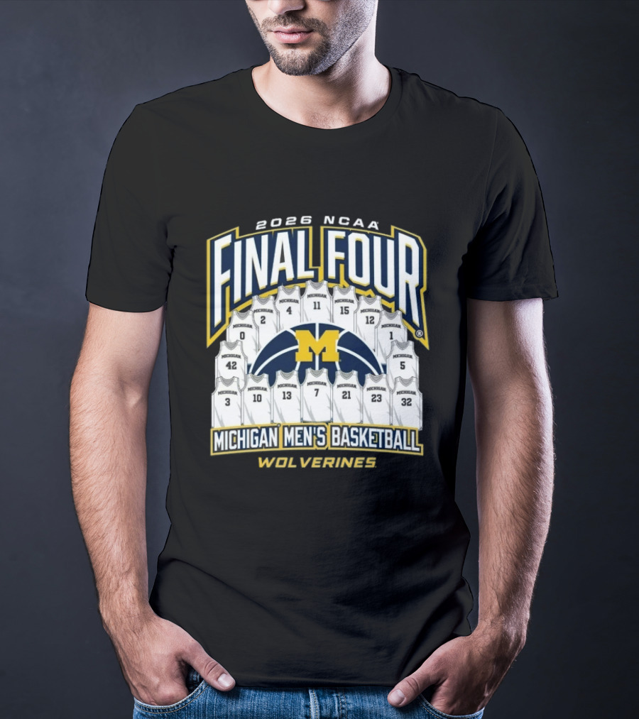 2026 NCAA Final Four Michigan Men's Basketball Wolverines T-Shirt