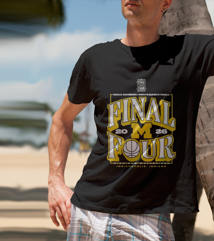 Indiana NCAA Men's Basketball Michigan Wolverines Final Four 2026 March Madness T-Shirt