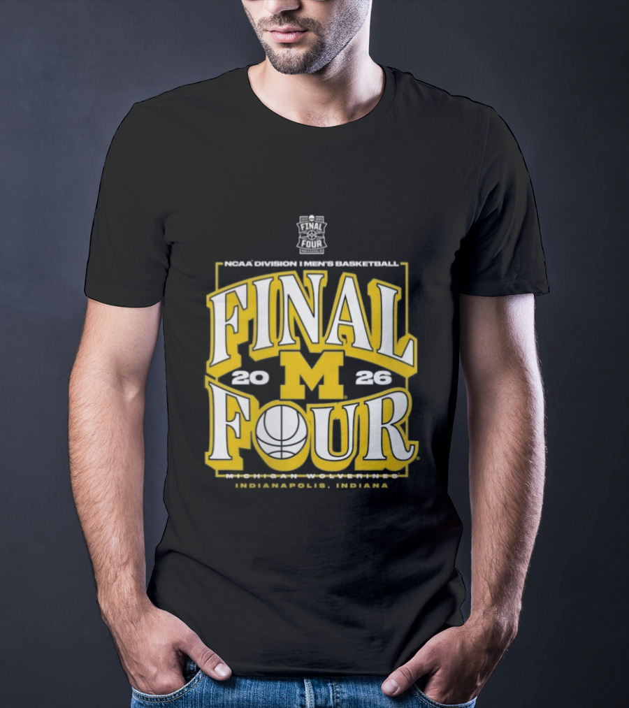 Indiana NCAA Men's Basketball Michigan Wolverines Final Four 2026 March Madness T-Shirt
