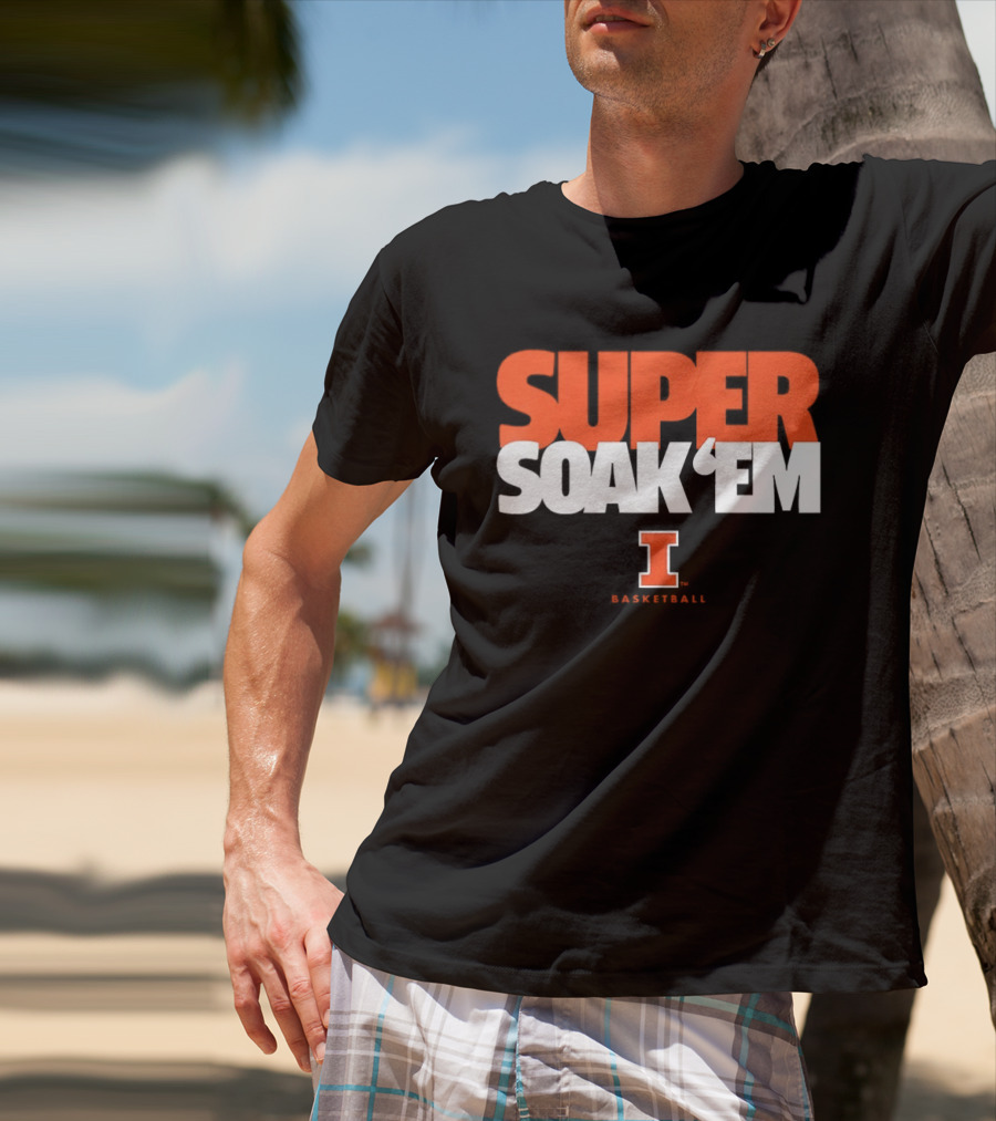 Super Soak 'Em Illinois Fighting Illini Basketball Team Spirit T-Shirt