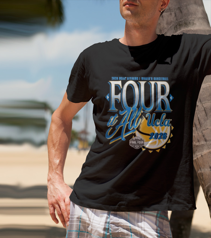 UCLA Bruins Final Four Women's Basketball 2026 NCAA March Madness Move It All T-Shirt