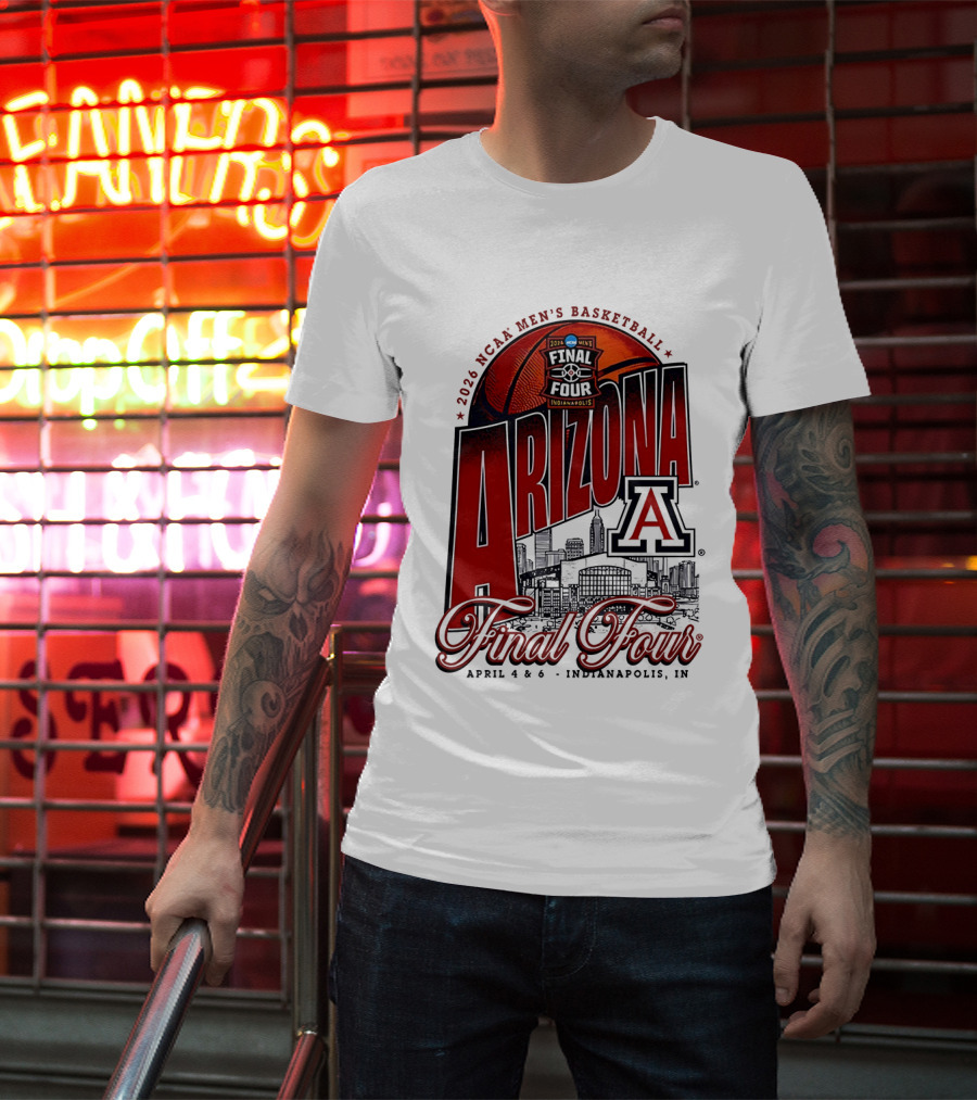 2026 NCAA Men's Basketball Final Four Arizona Wildcats April 4 Indianapolis T-Shirt