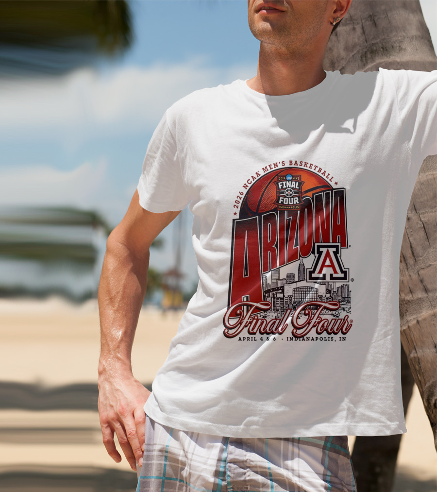 2026 NCAA Men's Basketball Final Four Arizona Wildcats April 4 Indianapolis T-Shirt