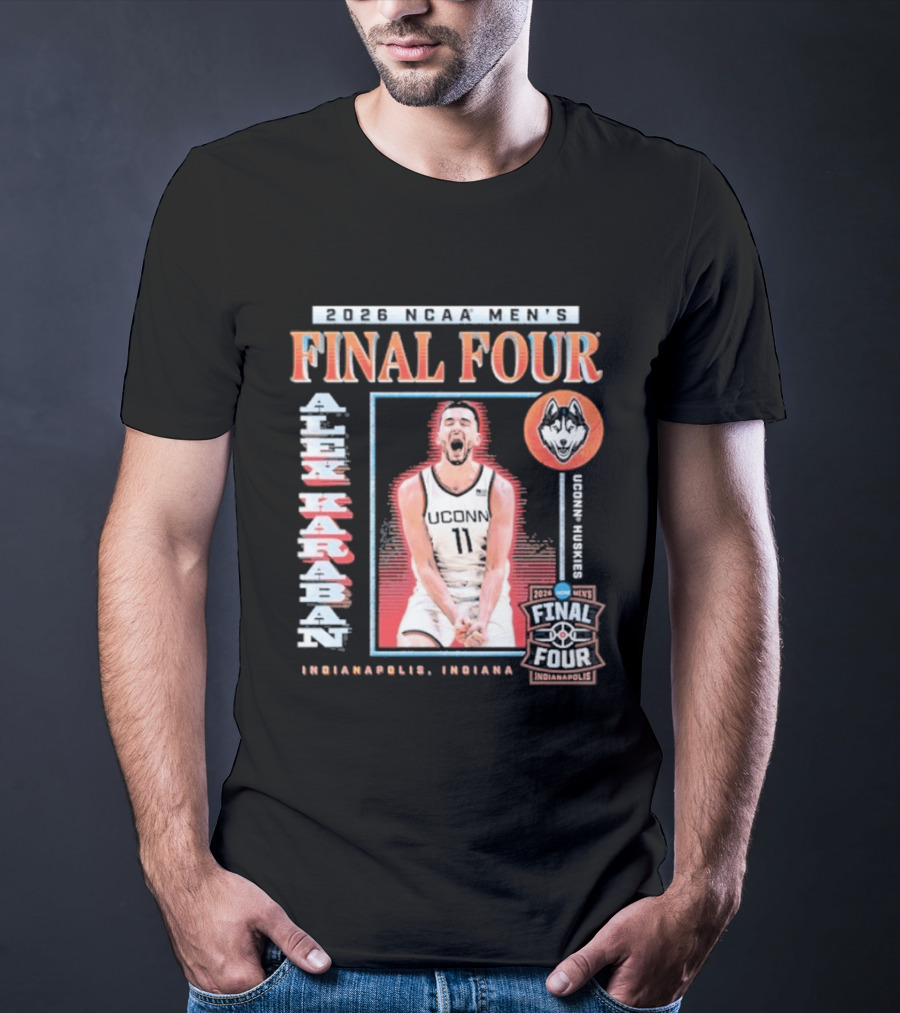 UConn Men's Basketball 2026 NCAA Final Four Alex Karaban Indianapolis Indiana Huskies T-Shirt