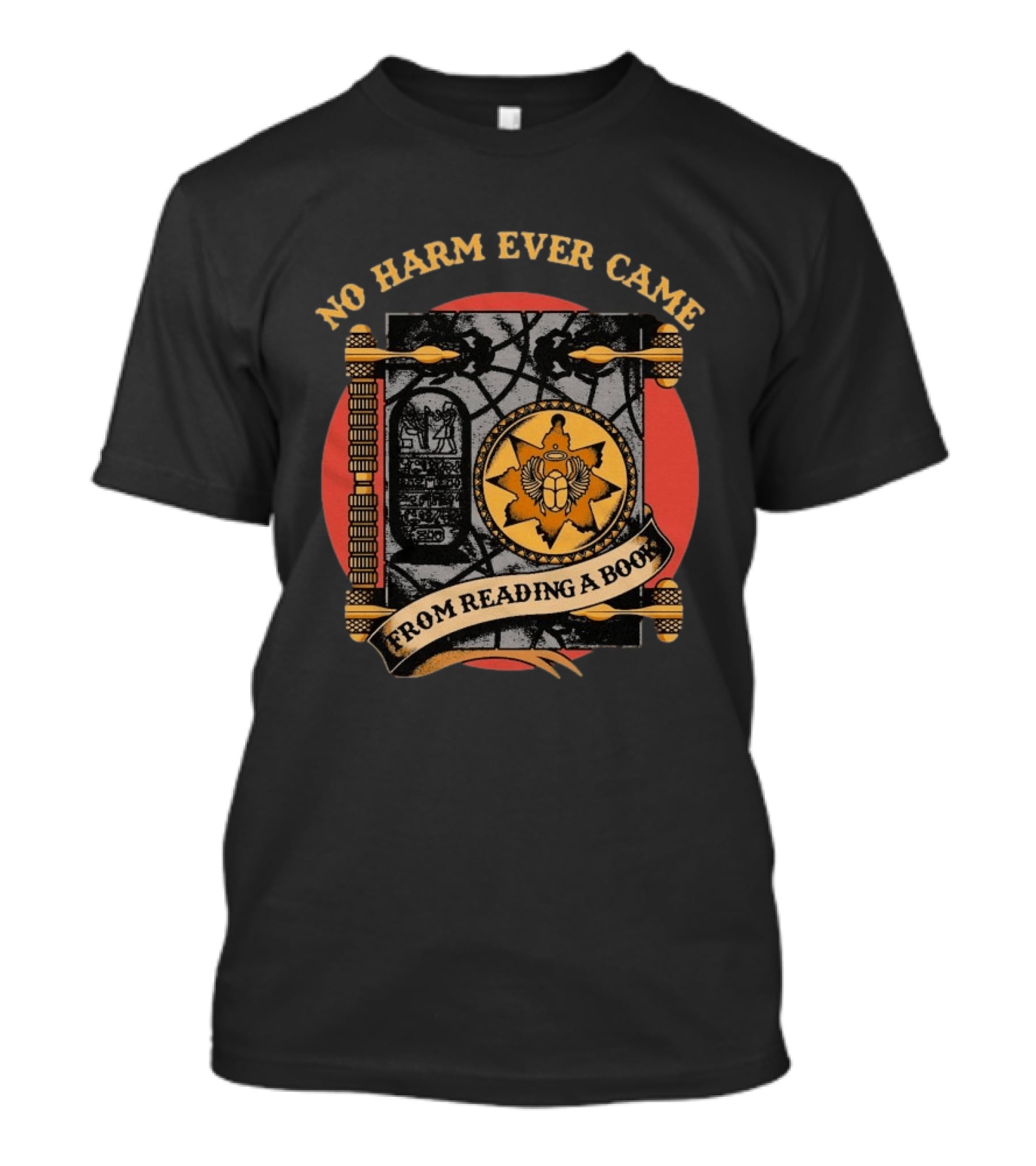 No Harm Ever Came From Reading A Book Egyptian Scarab Hieroglyphic Ancient T-Shirt