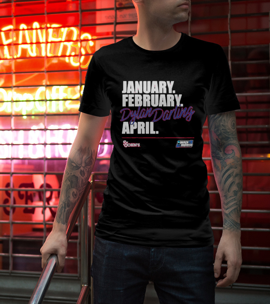 January February Dylan Darling April St John's Basketball 2026 March Madness T-Shirt