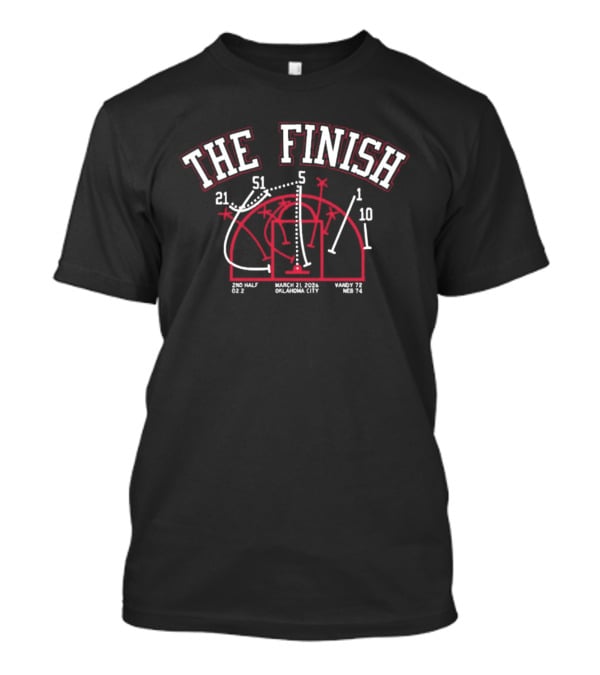The Finish Oklahoma City Basketball Play 82 51 5 21 1 10 T-Shirt