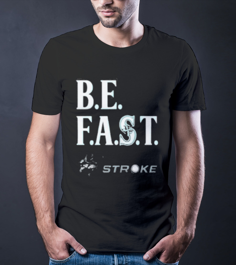 B.E. F.A.S.T. Seattle Mariners Strike Out Stroke Night T-Shirt