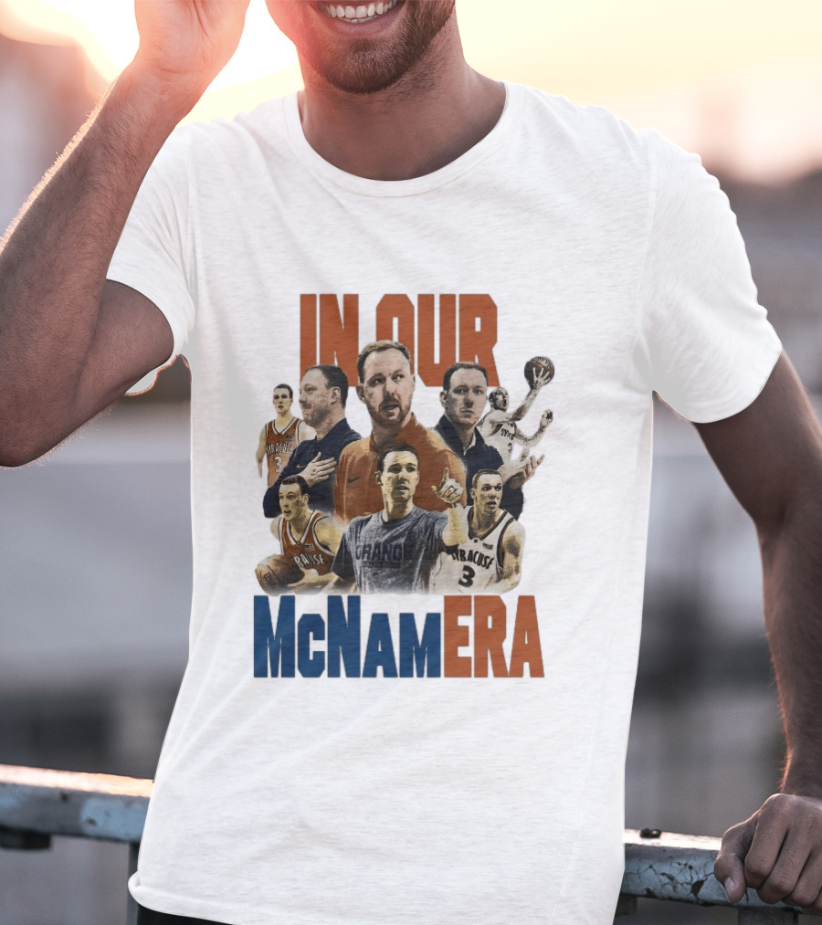 In Our McNamara Syracuse Basketball Legends T-Shirt