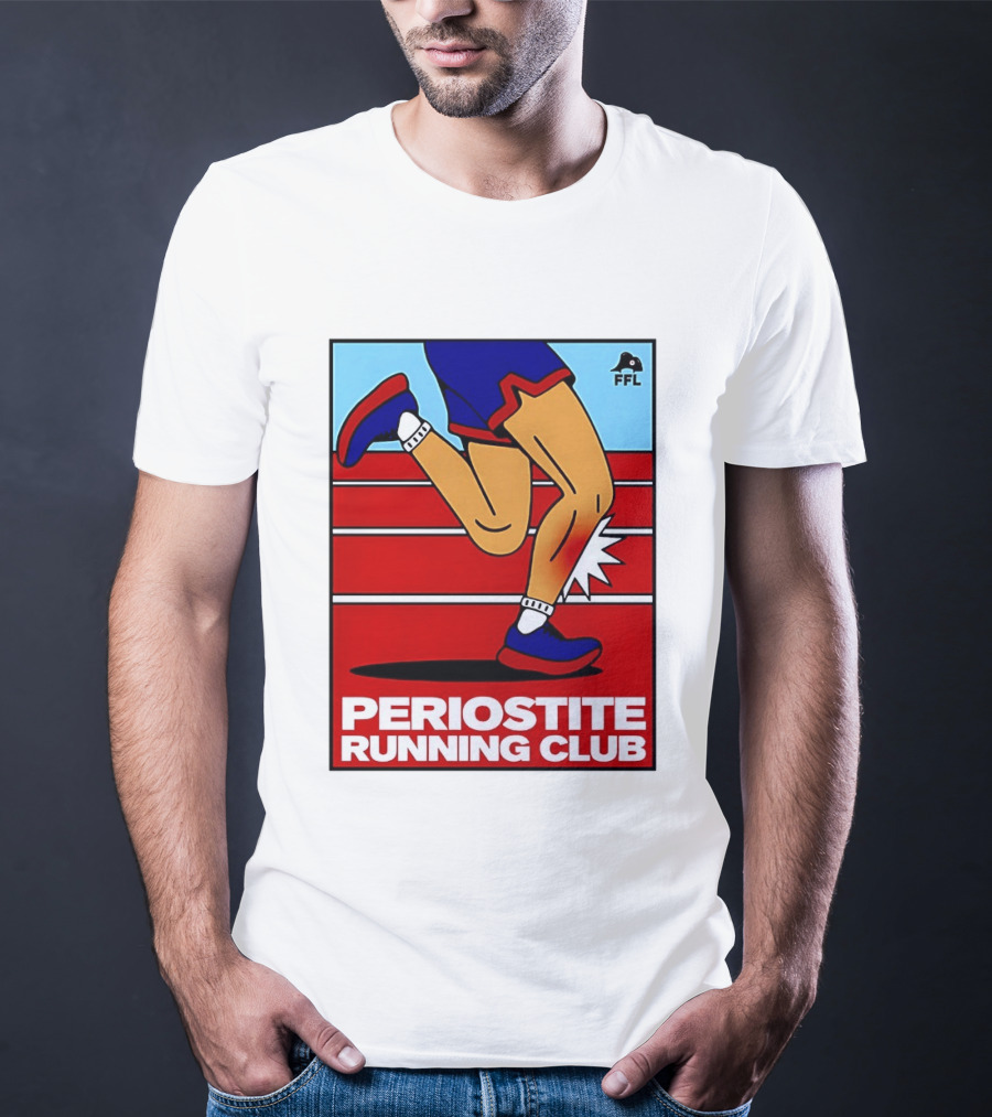 Periostite Running Club FFL Athlete Injury T-Shirt
