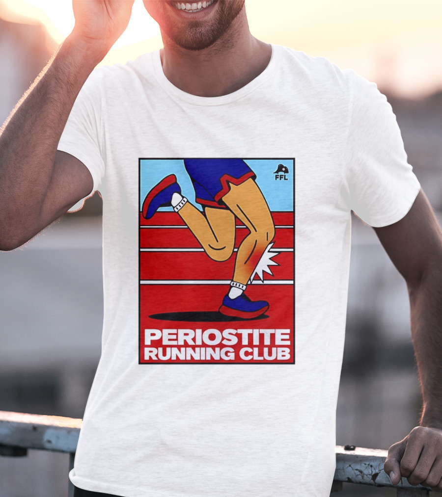 Periostite Running Club FFL Athlete Injury T-Shirt