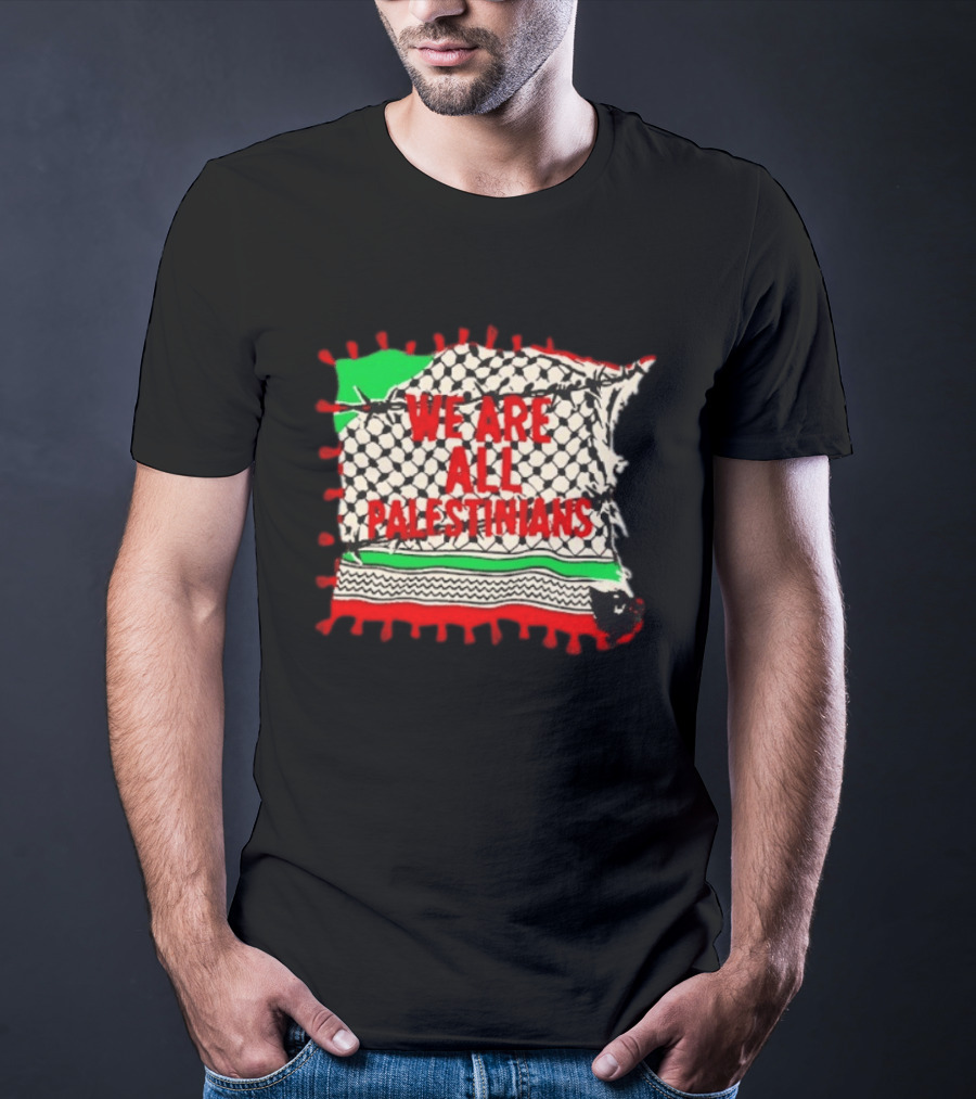 We Are All Palestinians Flag Pattern Red Green Black T-Shirt