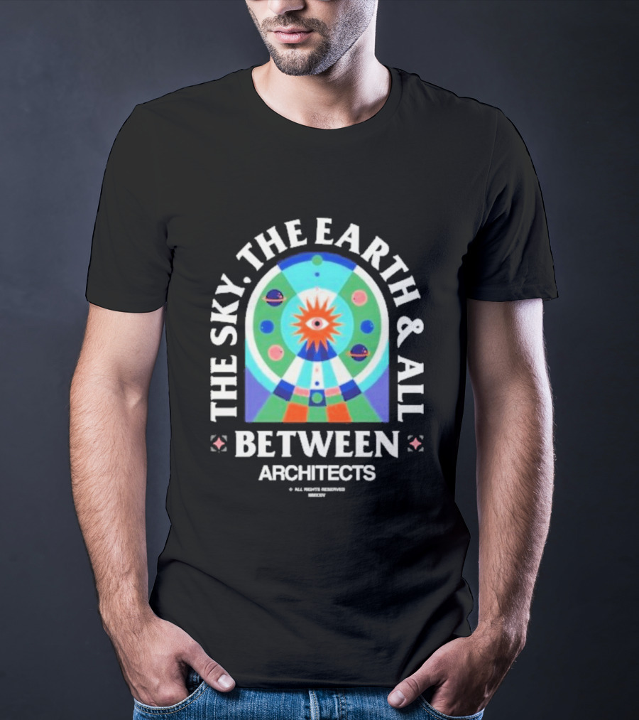 The Sky The Earth And All Between Architects T-Shirt