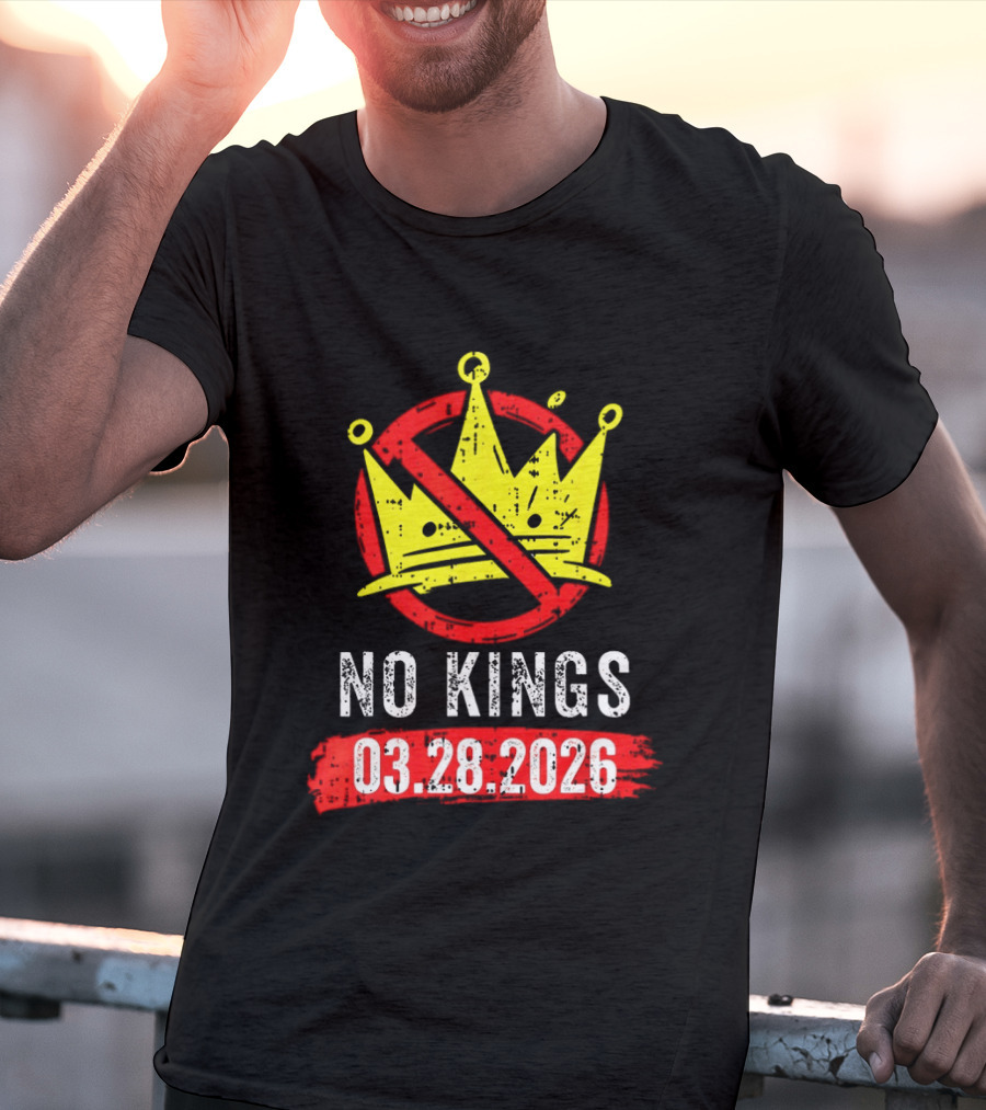 No Kings 03 28 2026 Crown T-Shirt