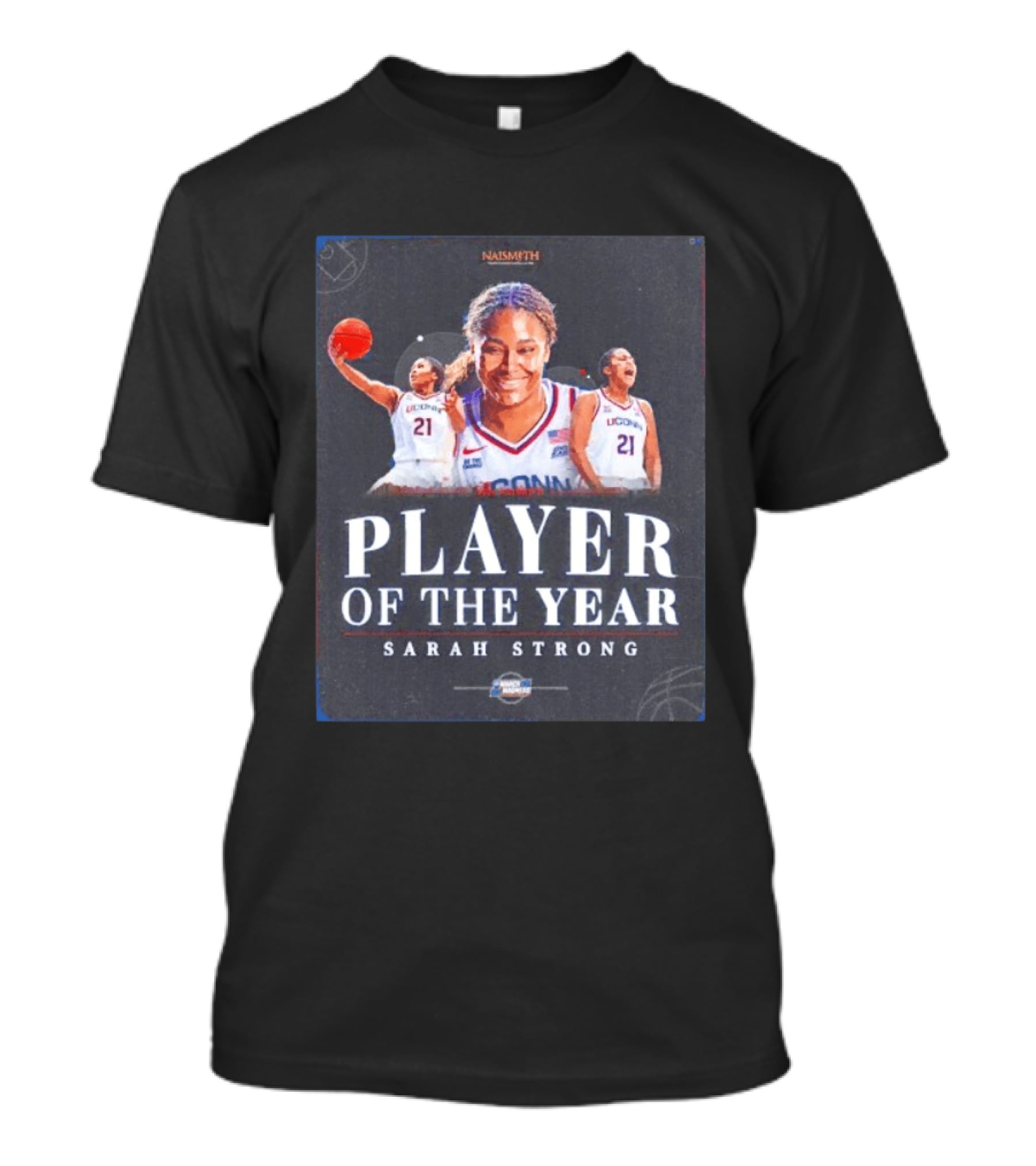 Naismith Player Of The Year Sarah Strong UConn Huskies March Madness 2026 T-Shirt