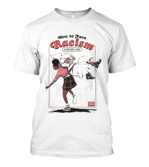 How To Face Racism A Practical Guide Comic Cover T-Shirt