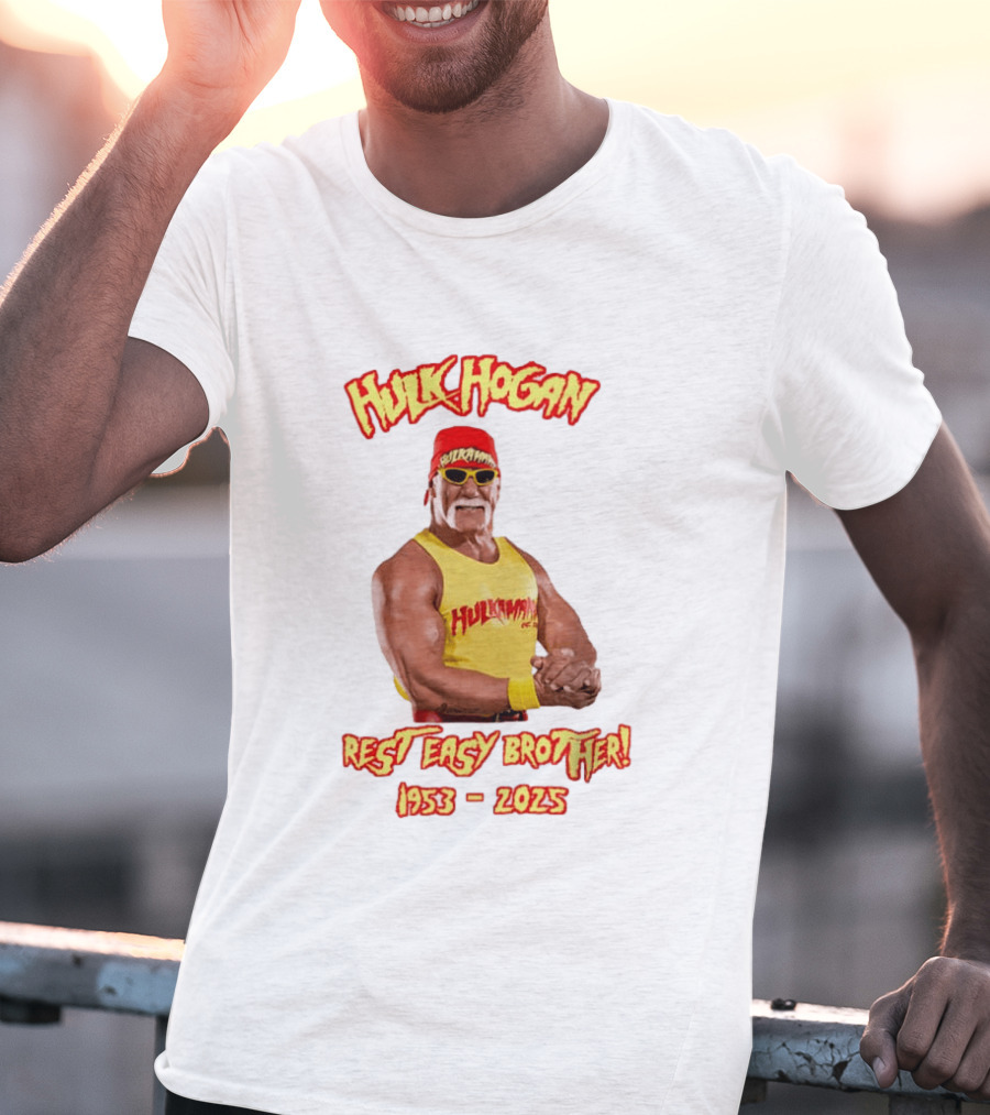 Hulk Hogan Rest Easy Brother 1953 2025 T-Shirt
