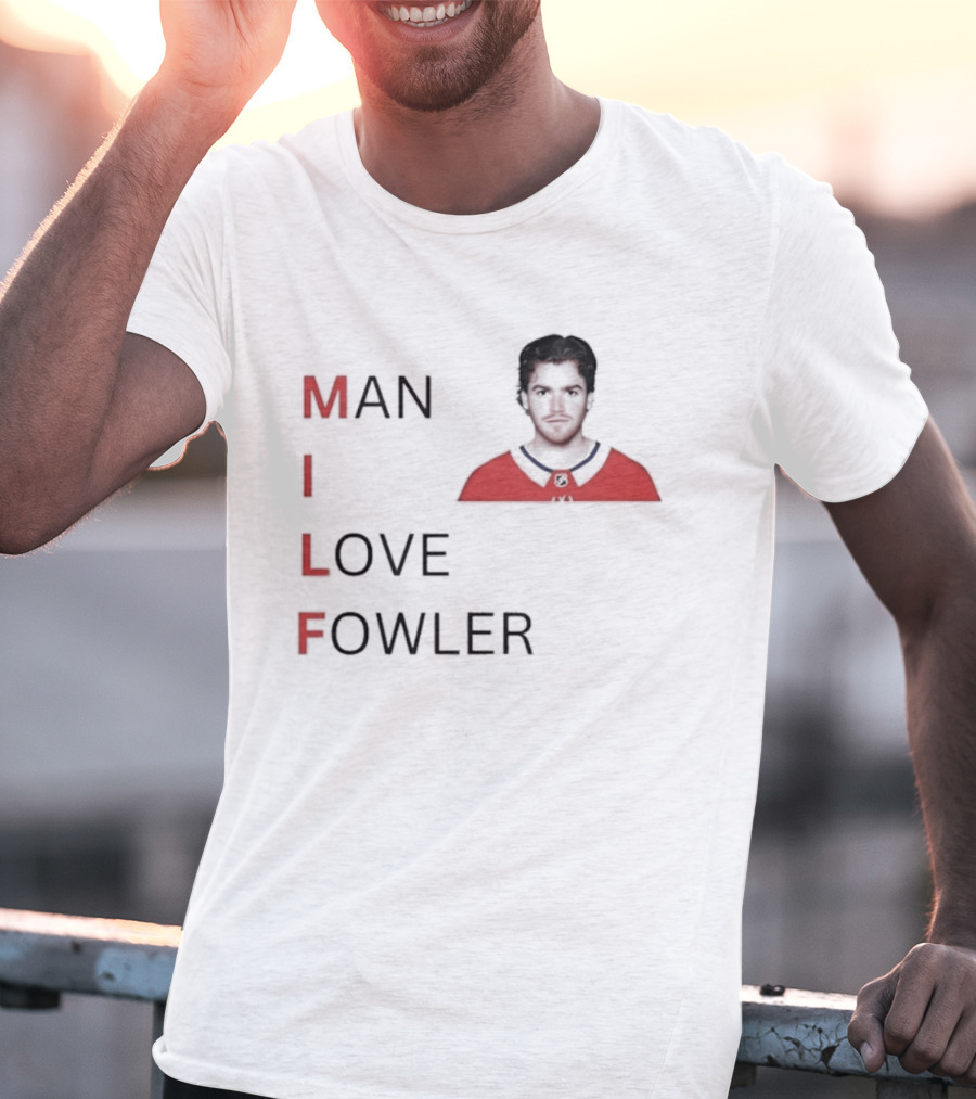 Jacob Fowler Montreal Canadiens Man I Love Fowler T-Shirt