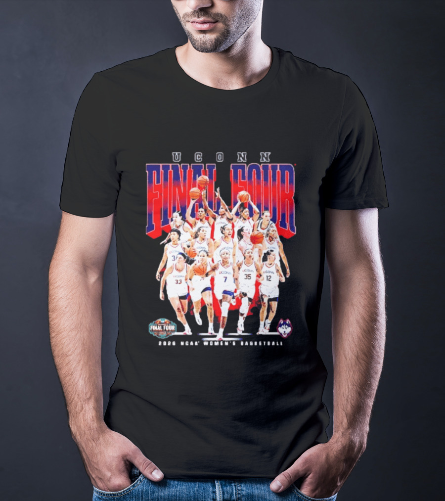 UConn Final Four 2026 NCAA Women's Basketball March Madness T-Shirt
