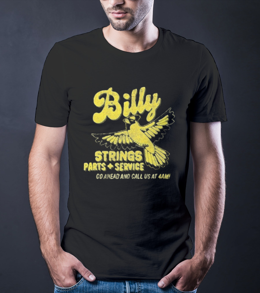 Billy Strings Parts And Service Band Garage Serviced And Call Us At 4201 T-Shirt