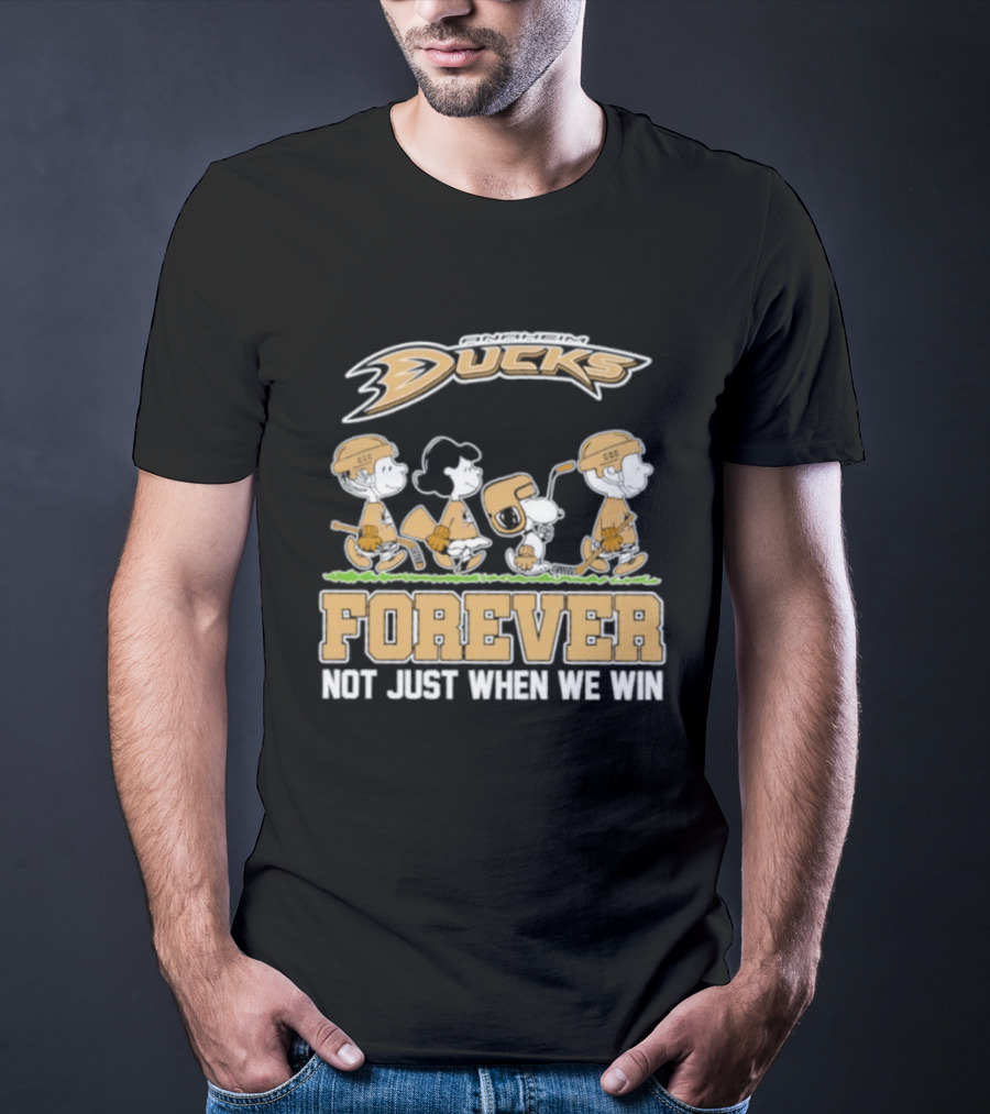 Anaheim Ducks Peanuts Forever Not Just When We Win Charlie Brown Snoopy Linus Woodstock T-Shirt