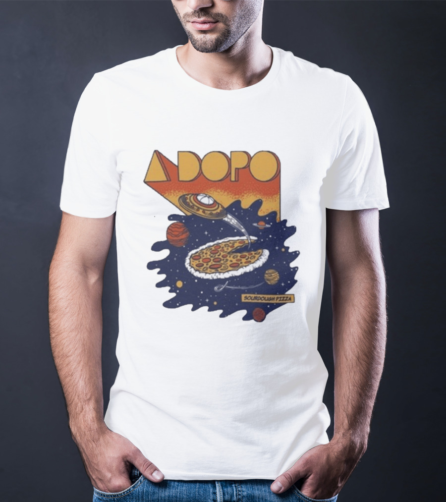 A Dopo UFO Sourdough Pizza Space Adventure T-Shirt