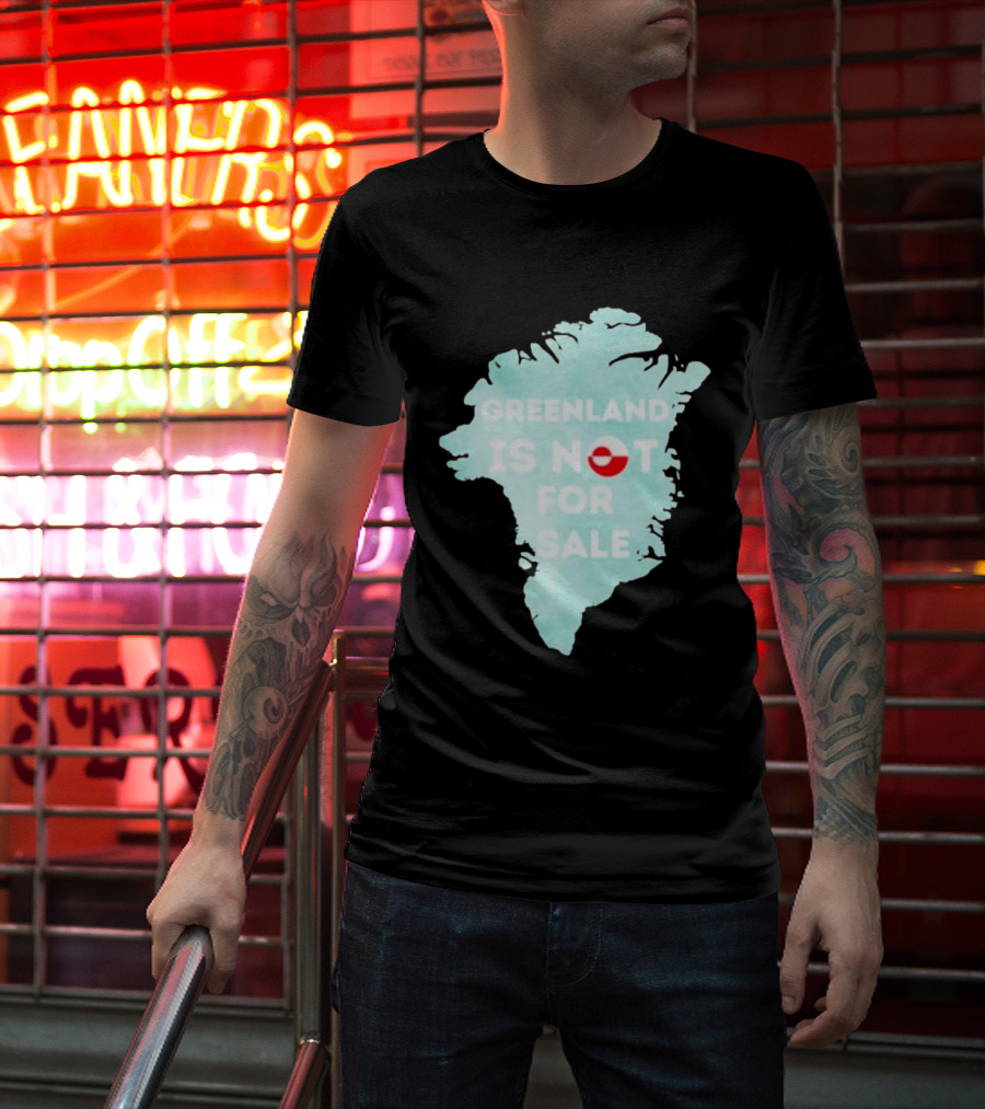 Greenland Is Not For Sale Map Design With Flag T-Shirt