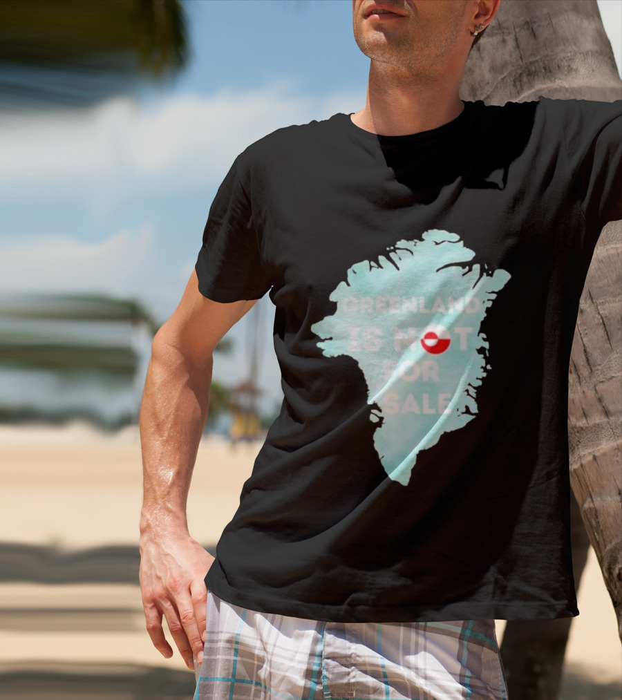 Greenland Is Not For Sale Map Design With Flag T-Shirt