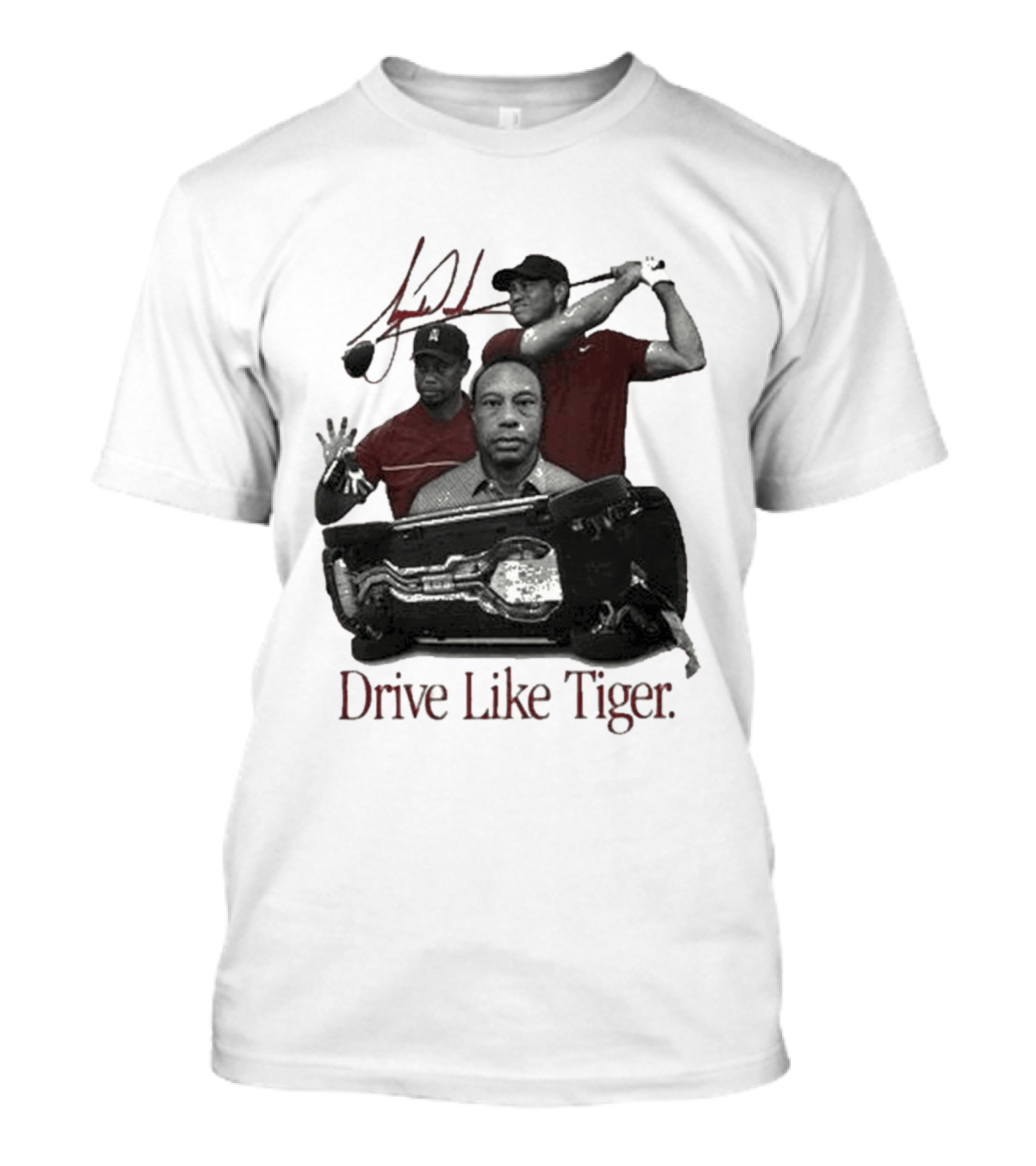 Tiger Woods Drive Like Tiger Golf Swing Car Crash T-Shirt