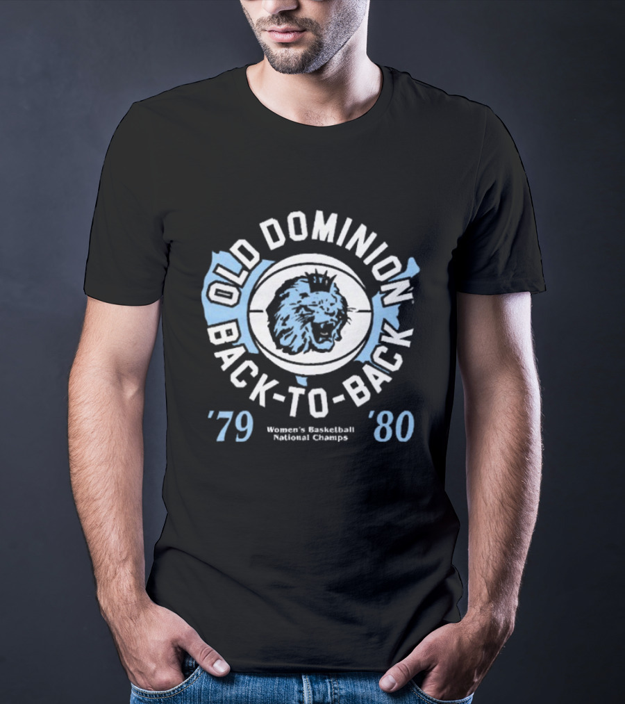 Old Dominion Back To Back Women's Basketball National Champs '79 '80 T-Shirt