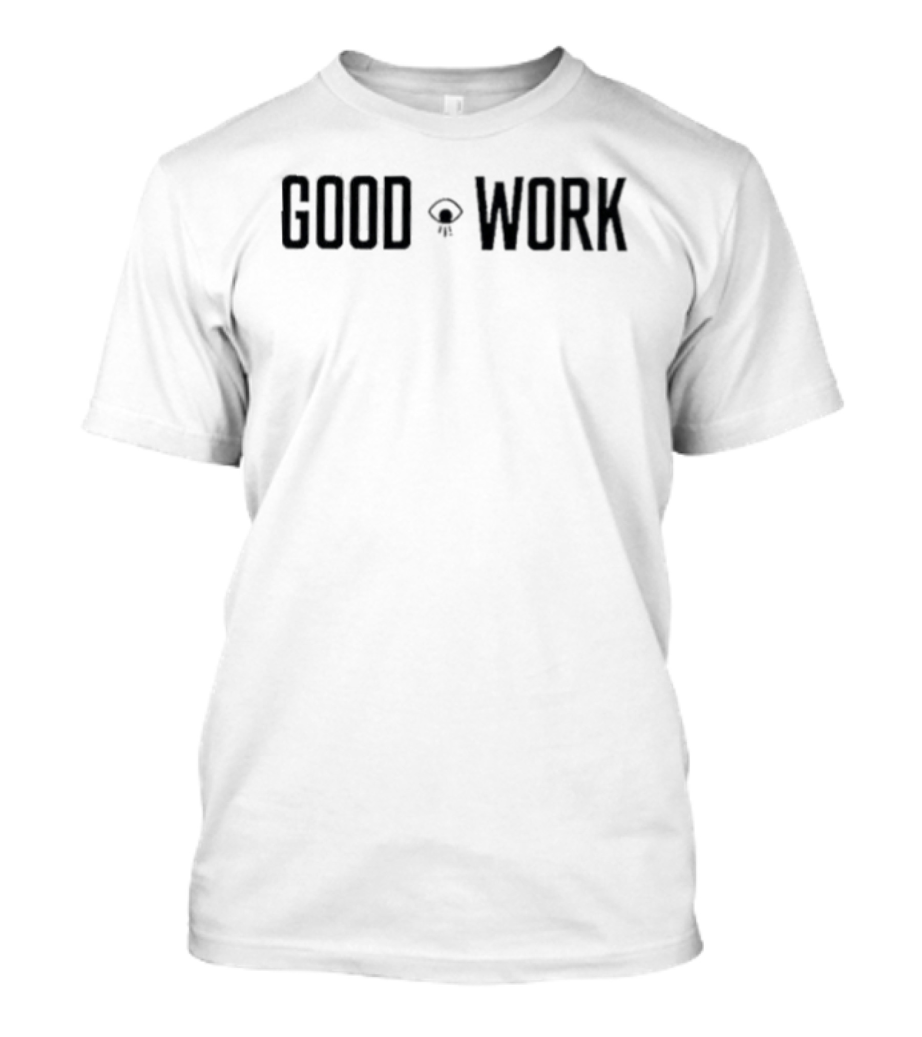 GOOD WORK Thumbs Up T-Shirt