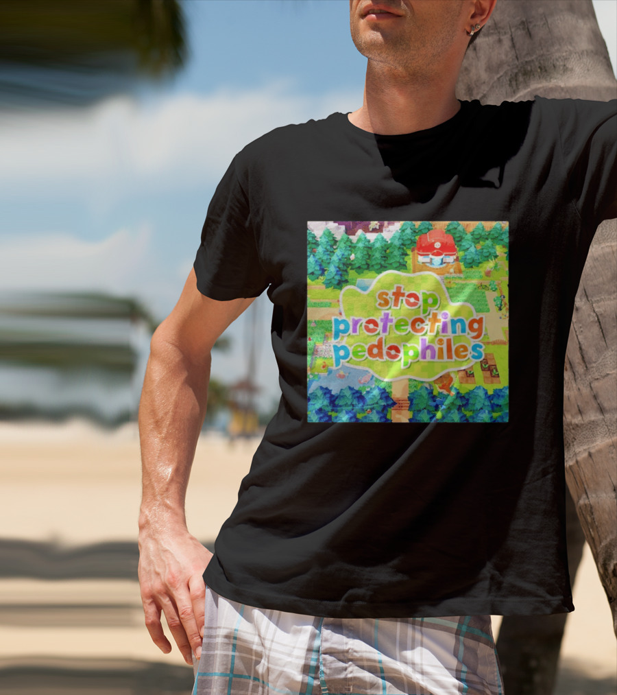 Stop Protecting Pedophiles Pokopia Generator Scenic Landscape T-Shirt